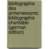 Bibliographie Des Armenwesens: Bibliographie Charitable (German Edition)