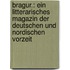 Bragur.: Ein litterarisches Magazin der Deutschen und nordischen Vorzeit