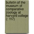 Bulletin of the Museum of Comparative Zoology at Harvard College (: 117)