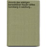 Chronik Des Adeligen Benediktiner-frauen-stiftes Nonnberg In Salzburg... door Franz Esterl