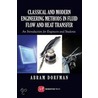 Classical and Modern Engineering Methods in Fluid Flow and Heat Transfer by Dorfman