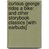 Curious George Rides a Bike: And Other Storybook Classics [With Earbuds]
