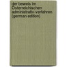 Der Beweis im Österreichischen Administrativ-Verfahren (German Edition) by Back Otto