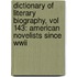 Dictionary Of Literary Biography, Vol 143: American Novelists Since Wwii