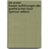 Die Ersten Theater-Aufführungen Des Goethe'schen Faust (German Edition) by Enslin Adolf