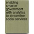 Enabling Smarter Government with Analytics to Streamline Social Services
