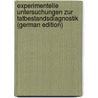 Experimentelle Untersuchungen Zur Tatbestandsdiagnostik (German Edition) by Wertheimer Max