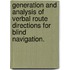 Generation and Analysis of Verbal Route Directions for Blind Navigation.