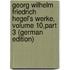 Georg Wilhelm Friedrich Hegel's Werke, Volume 10,part 3 (German Edition)