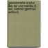 Gesammelte Werke: Teil, Tul Und Nahila; 2. Teil, Nimrod (German Edition)