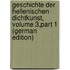 Geschichte Der Hellenischen Dichtkunst, Volume 3,part 1 (German Edition)
