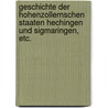 Geschichte Der Hohenzollernschen Staaten Hechingen Und Sigmaringen, Etc. by Fidelis Baur