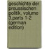 Geschichte Der Preussischen Politik, Volume 3,parts 1-2 (German Edition)