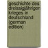 Geschichte Des Dreissigjährigen Krieges in Deutschland (German Edition)
