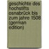 Geschichte Des Hochstifts Osnabrück Bis Zum Jahre 1508 (German Edition)