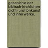 Geschichte der biblisch-kirchlichen Dicht- und Tonkunst und ihrer Werke. by Johann Karl Schauer