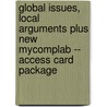 Global Issues, Local Arguments Plus New MyCompLab -- Access Card Package door June Johnson