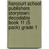 Harcourt School Publishers Storytown: Decodable Book 11 (5 Pack) Grade 1