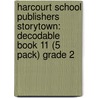 Harcourt School Publishers Storytown: Decodable Book 11 (5 Pack) Grade 2 door Hsp