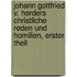 Johann gottfried v. Herders Christliche Reden und Homilien, erster Theil