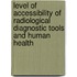 Level Of Accessibility Of Radiological Diagnostic Tools And Human Health
