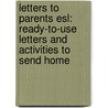 Letters To Parents Esl: Ready-to-use Letters And Activities To Send Home by Diane Pinkley