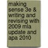 Making Sense 3E & Writing And Revising With 2009 Mla Update And Apa 2010