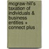 McGraw-Hill's Taxation of Individuals & Business Entities + Connect Plus