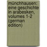 Münchhausen: Eine Geschichte in Arabesken, Volumes 1-2 (German Edition) by Karl Leberecht Immermann
