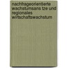 Nachfrageorientierte Wachstumsans Tze Und Regionales Wirtschaftswachstum door Sebastian Hammer