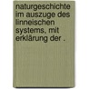 Naturgeschichte im auszuge des linneischen Systems, mit Erklärung der . by Johann Christoph Esper Eugen