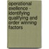 Operational Exellence - Identifying qualifying and order winning factors