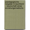 Paedagogische Ratgeber in Buchform - Leserschaft Eines Erziehungsmediums by Nicole Keller