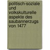 Politisch-Soziale Und Volkskulturelle Aspekte Des Saubannerzugs Von 1477 by Fabian Fuchs