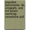 Populäre Astronomie. 4e, umgearb. und mit einem nachtrag versehene Aufl door Heinrich Von Mädler Johann