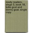 Ready Readers, Stage 3, Book 18, Lottie Goat and Donny Goat, Single Copy