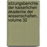 Sitzungsberichte Der Kaiserlichen Akademie Der Wissenschaften, Volume 32 door Kaiserl. Akademie Der Wissenschaften In Wien. Mathematisch-Naturwissenschaftliche Klasse