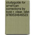 Studyguide For American Corrections By Todd R. Clear, Isbn 9780534646523