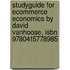 Studyguide For Ecommerce Economics By David Vanhoose, Isbn 9780415778985