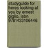Studyguide For Heres Looking At You By Ernest Giglio, Isbn 9781433106446