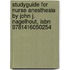 Studyguide For Nurse Anesthesia By John J. Nagelhout, Isbn 9781416050254