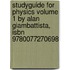 Studyguide For Physics Volume 1 By Alan Giambattista, Isbn 9780077270698