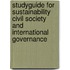 Studyguide for Sustainability Civil Society and International Governance