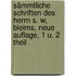 Sämmtliche Schriften des Herrn S. W, Bleims, Neue Auflage, 1 u. 2 Theil