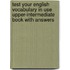 Test Your English Vocabulary in Use Upper-intermediate Book with Answers