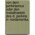 Von dem Perkinismus oder den Metallnadeln des D. Perkins in Nordamerika.