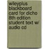 Wileyplus Blackboard Card For Dicho 8th Edition Student Text W/ Audio Cd