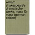 William Shakespeare's Dramatische Werke: Mass Für Mass (German Edition)