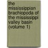 the Mississippian Brachiopoda of the Mississippi Valley Basin (Volume 1)