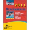 2011 Benchmarking Performance Indicators for Water & Wastewater Utilities door Awwa Staff